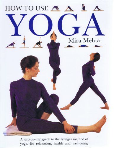 Mehta How To Use Yoga