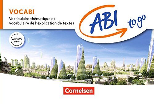 Abi To Go - Französisch / Vocabi: Vocabulaire Thématique Et Vocabulaire De L'Explication De Textes. Vokabeltaschenbuch