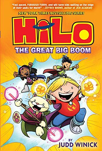 Judd Winick Hilo Book 3: The Great Big Boom