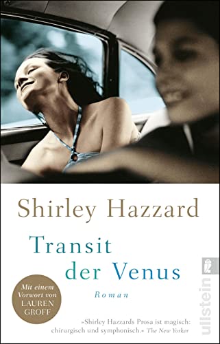 Shirley Hazzard Transit Der Venus: Roman   Ein Zeitloser Roman Von Großer Literarischer Kraft: Zum Neu- Und Wiederentdecken