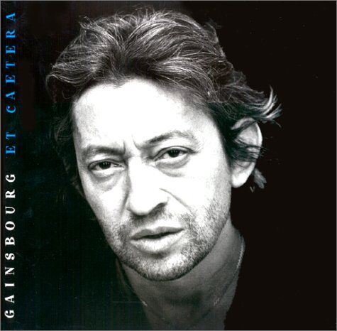 Gilles Verlant Gainsbourg, Et Caetera. Avec Cd