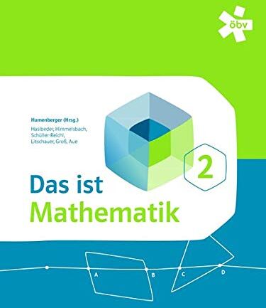 Hans Humenberger Das Ist Mathematik: Lösungen 2