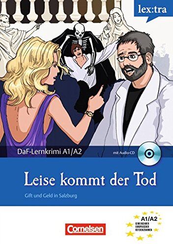 Roland Dittrich Lextra - Deutsch Als Fremdsprache - Daf-Lernkrimis: Sirius Ermittelt: A1-A2 - Leise Kommt Der Tod: Gift Und Geld In Salzburg. Krimi-Lektüre Mit Hörbuch