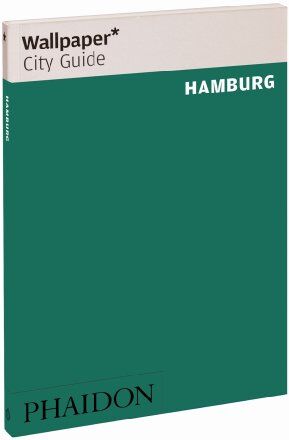 Camilla Peus Wallpaper* City Guide Hamburg 2013 (Wallpaper City Guides)