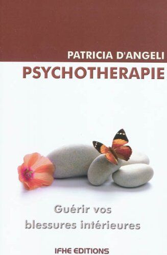 Patricia d'Angeli Psychothérapie - Guérir Vos Blessures Interieures