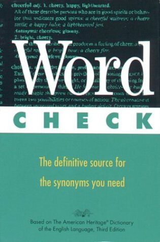 Editors of American Heritage Dictionaries Word Check