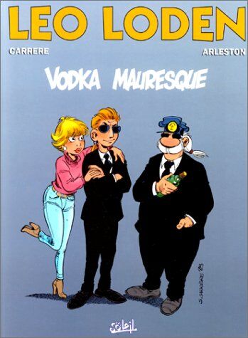 Christophe Arleston Léo Loden, Tome 8 : Vodka Mauresque