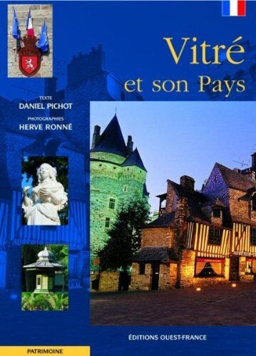 Daniel Pichot Vitré Et Son Pays