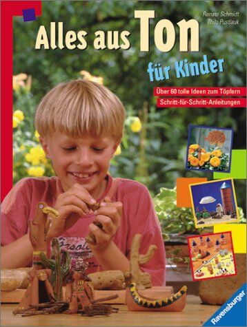 Renate Schmidt Alles Aus Ton Für Kinder