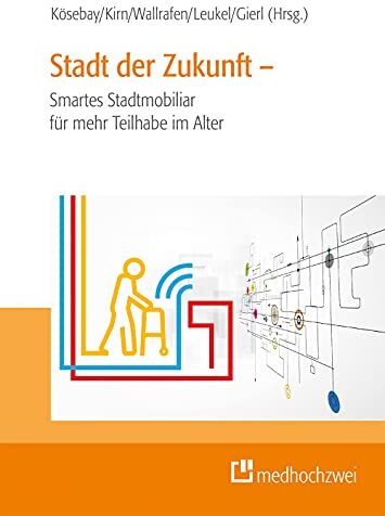 Mustafa Kösebay Stadt Der Zukunft - Smartes Stadtmobiliar Für Mehr Teilhabe Im Alter