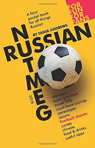 Andrews, Ms Tania Nutmeg Russian: A Fans' Pocket Book For All Things Russian