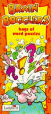 Brain Bogglers: Bags Of Word Puzzles (Wacky Wordsearch Books)