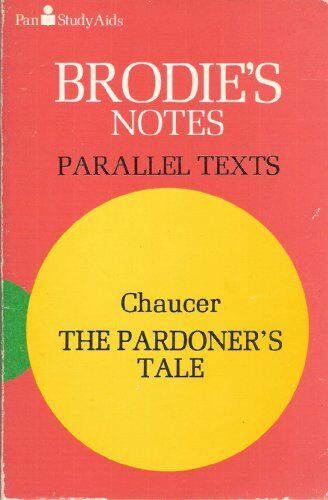 Robinson, F. W. Brodie'S Notes On Chaucer'S Pardoner'S Tale (Pan Study Aids)