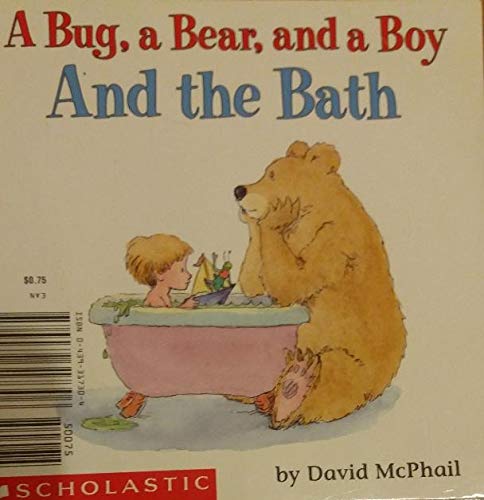 A Bug, A Bear, And A Boy And The Bath ; El Grillo, El Oso Y El Nino En El Bano