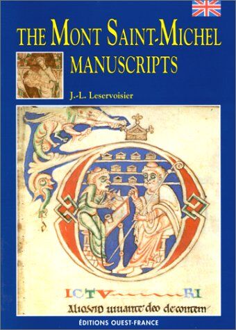 Leservoisier/Jean-Lu Manuscrits Du Mont St Michel (Angl) (Monographies Pa)