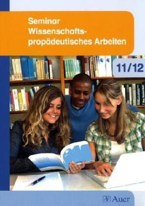 Angelika Gassner Seminar Wissenschaftspropädeutisches Arbeiten 11/12