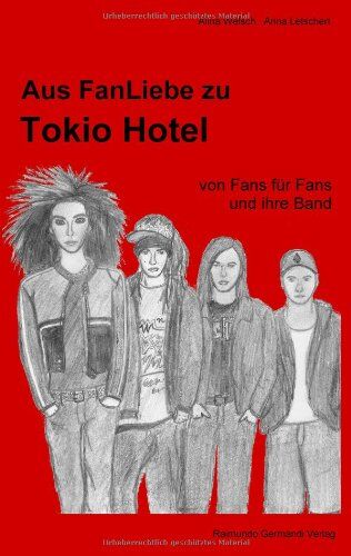 Alina Welsch Aus Fanliebe Zu Tokio Hotel: Von Fans Für Fans Und Ihre Band