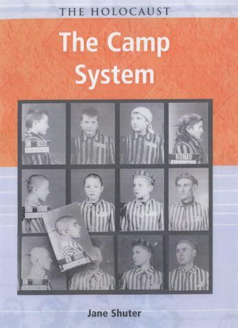 Holocaust The Camp System Paperback (The Holocaust)