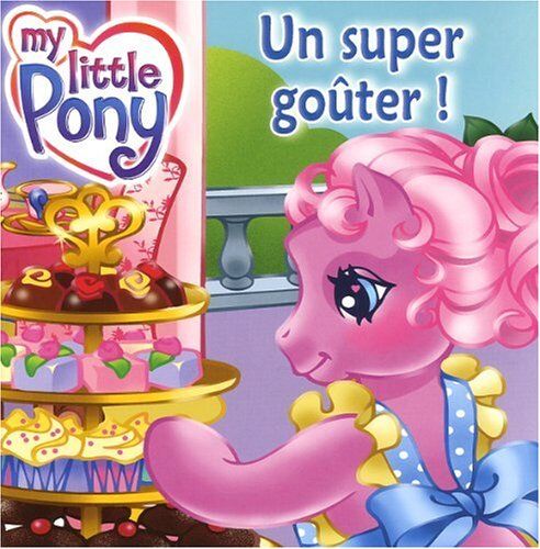 Jennifer Frantz Super Gouter My Little Pony