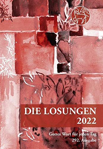 Herrnhuter Brüdergemeine Losungen Schweiz 2022 / Die Losungen 2022: Normalausgabe Schweiz