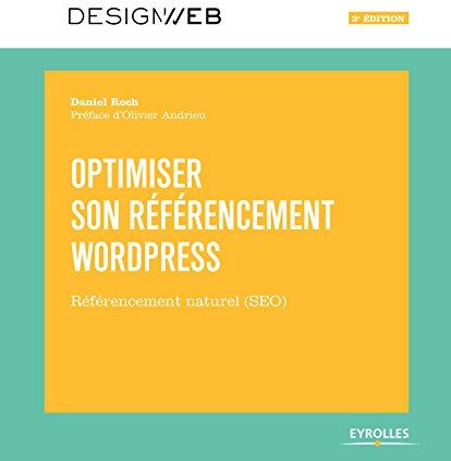 Optimiser Son Référencement Wordpress : Référencement Naturel (Seo)