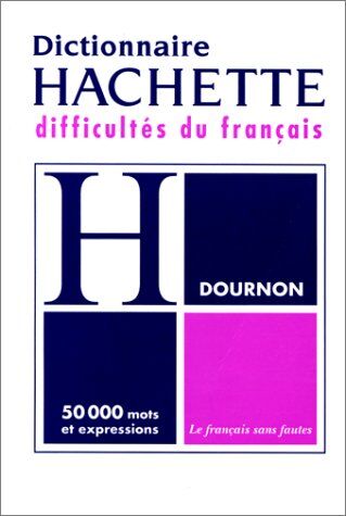 Jean-Yves Dournon Le Dictionnaire Des Difficultés Du Français