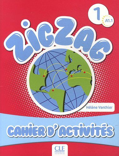 Helene Vanthier Zigzag: Cahier D'Activites A1.1