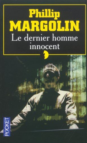 Margolin Le Dernier Homme Innocent