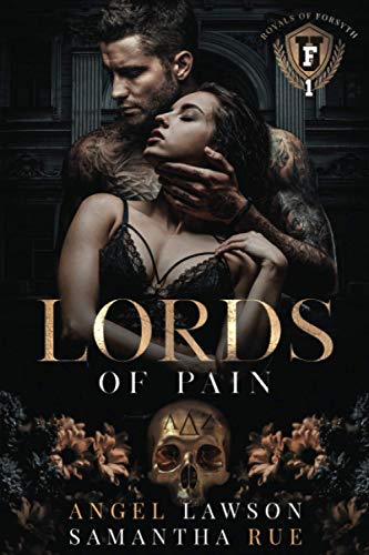 Angel Lawson Lords Of Pain: Royals Of Forsyth (Royals Of Forsyth University, Band 1)