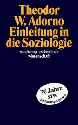 Adorno, Theodor W. Einleitung In Die Soziologie (1968) (Suhrkamp Taschenbuch Wissenschaft)