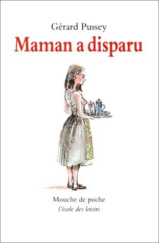 Gérard Pussey Maman A Disparu (Mouche Poche)