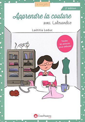 Laëtitia Leduc Apprendre La Couture Avec Lalouandco : 2e Édition