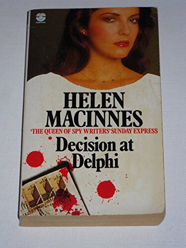 Helen MacInnes Decision At Delphi