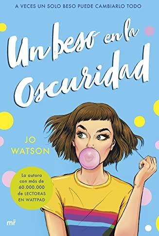 Jo Watson Un Beso En La Oscuridad (Martínez Roca)