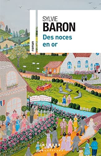 Sylvie Baron Des Noces En Or