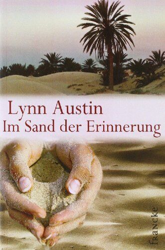 Lynn Austin Im Sand Der Erinnerung