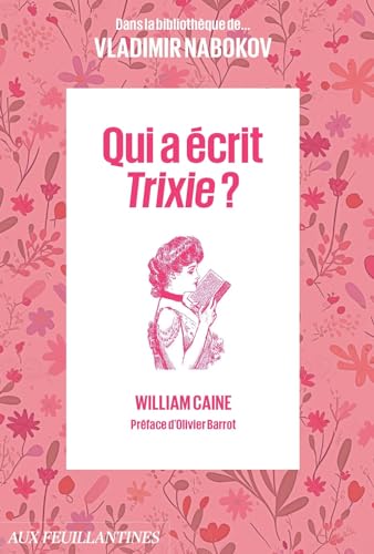 William Caine Qui A Écrit Trixie ?