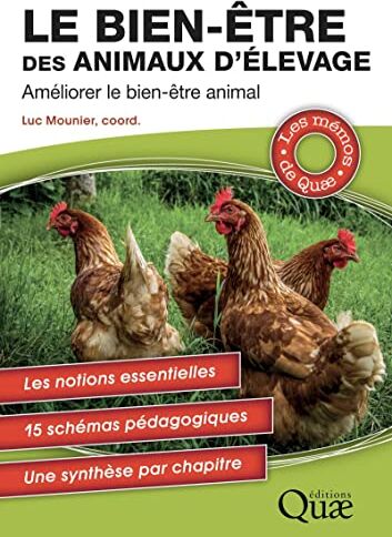 Luc Mounier Le Bien-Être Des Animaux D'Élevage: Améliorer Le Bien-Être Animal