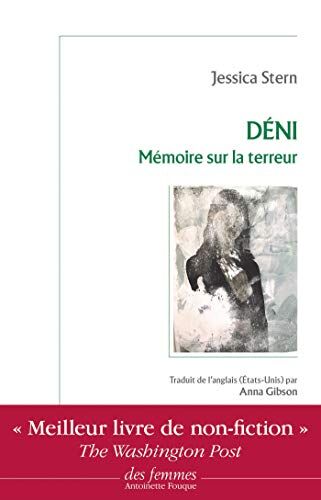 Jessica Stern Déni : Mémoire Sur La Terreur