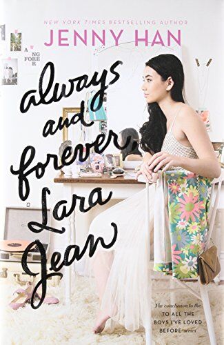 Jenny Han Always And Forever, Lara Jean (To All The Boys I'Ve Loved Before, Band 3)