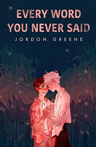 Jordon Greene Every Word You Never Said