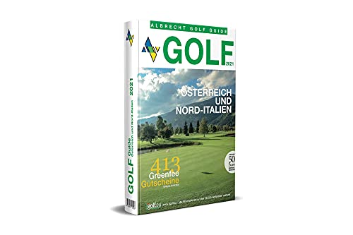 Thomas Mayr Golf Guide Österreich Und Nord-Italien 2021