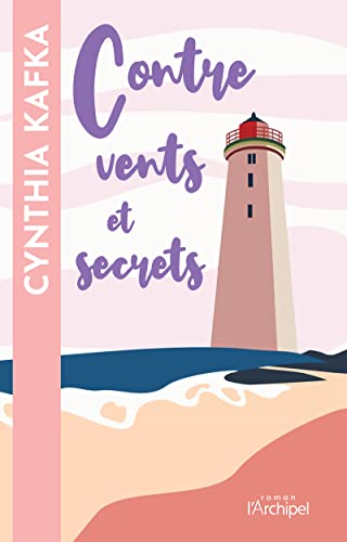 Cynthia Kafka Contre Vents Et Secrets