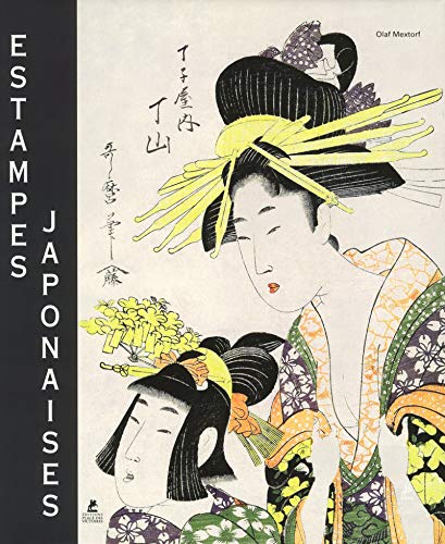 Estampes Japonaises : Edition En Français-Anglais-Allemand-Espagnol-Portugais-Hollandais