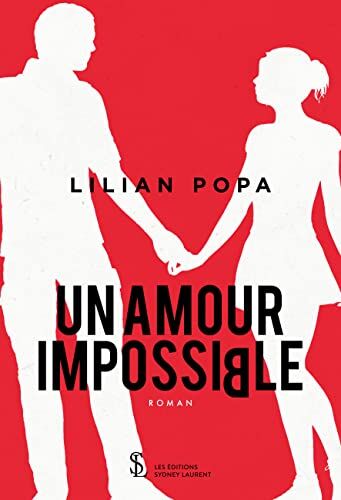 Lilian Popa Un Amour Impossible