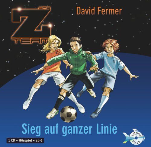 David Fermer Sieg Auf Ganzer Linie: 1 Cd (Das Z-Team, Band 4)