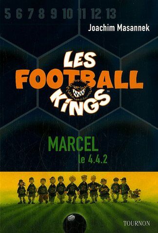 Joachim Masannek Footall Kings : Vol. 4