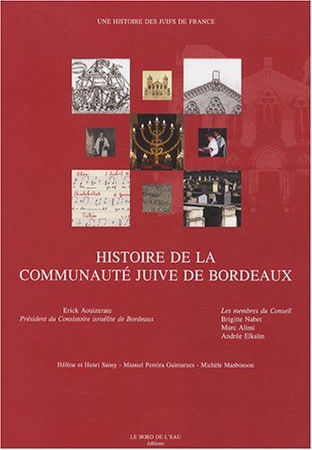 Hélène Sansy Histoire De La Communauté Juive De Bordeaux