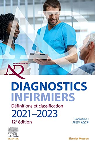 Nanda International Diagnostics Infirmiers 2021-2023: Définitions Et Classification