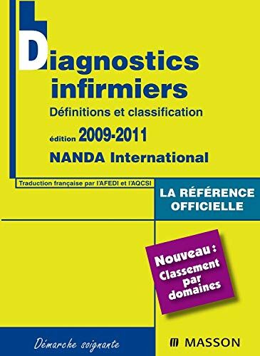 Diagnostics Infirmiers : Définitions Et Classification 2009-2011 Nanda International